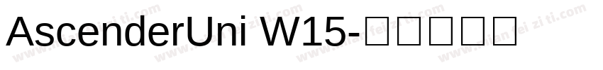 AscenderUni W15字体转换
